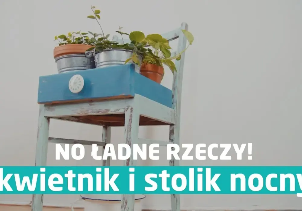 Jak zrobić kwietnik z krzesła: Prosty poradnik DIY krok po kroku