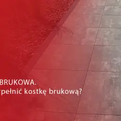 Czym wypełnić kostkę brukową? 5 skutecznych materiałów